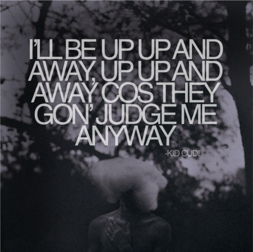Kid Cudi Up Up And Away Kid Cudi Reasons To Smile Feelings Kid Cudi Up Up And Away Kid Cudi Reasons To Smile Feelings