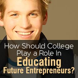 startup founder courses educating future entrepreneurs college entrepreneurs college