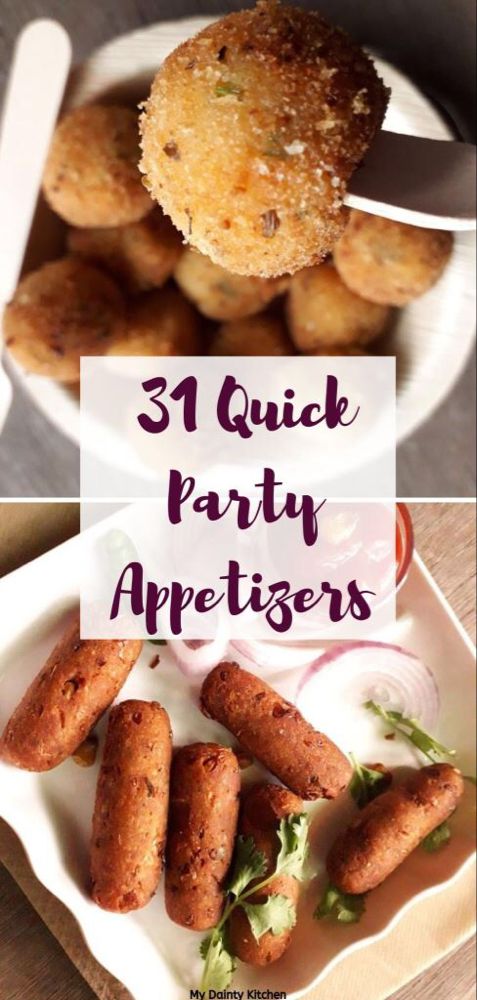 31 Easy & Quick Veg Party Appetizers | Quick party appetizers, Indian snack recipes, Appetizers ...