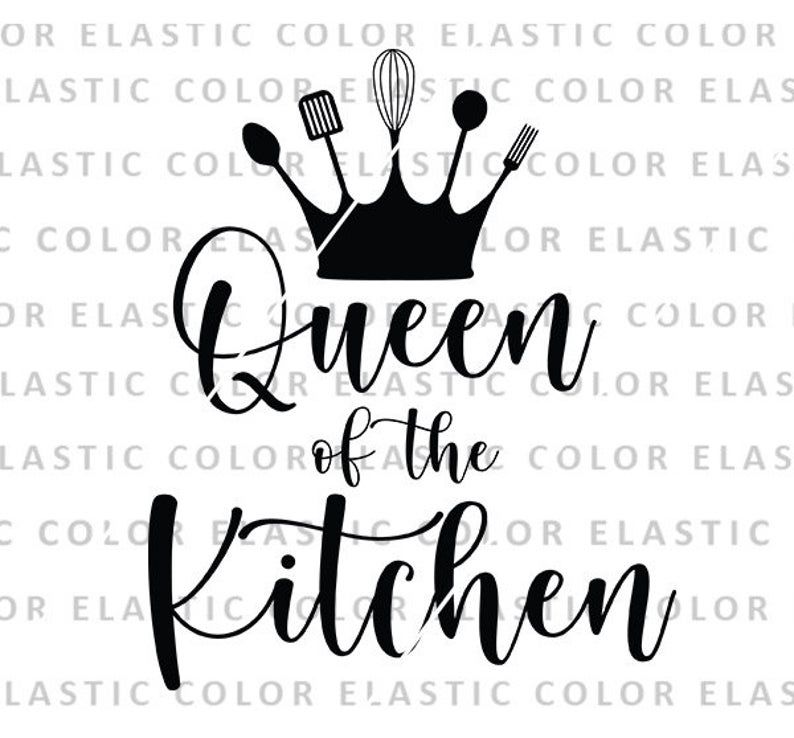 Download Queen Of The Kitchen Svg Kitchen Crown Clipart Funny Kitchen Design Funny Apron Saying Cricut Svg Dxf Eps Png In 2021 Kitchen Humor Funny Kitchen Sayings Funny Aprons