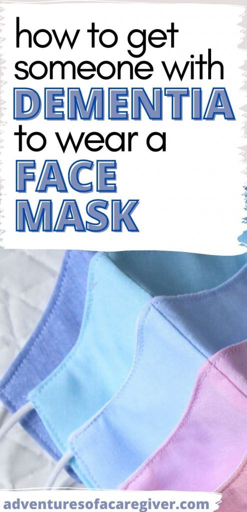 Tips to get your senior living with dementia to wear a face mask. #caregivertips #dementiacaregiver #alzheimers caregiver Living With Dementia, Alzheimer's And Dementia, Caregiver Quotes, Caregiver Burnout, Alzheimers Activities, Job Help, Alzheimers Awareness, Aging Parents, Home Health Care