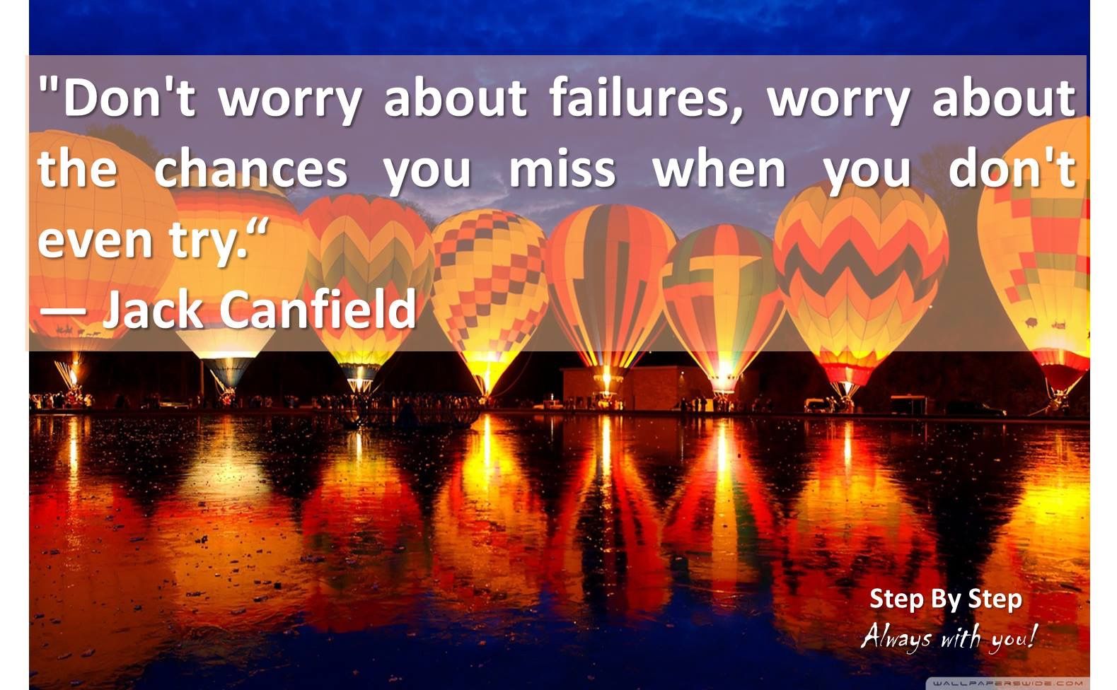 Determination Quotes, Jack Canfield, Failure, No Worries, Meant To Be