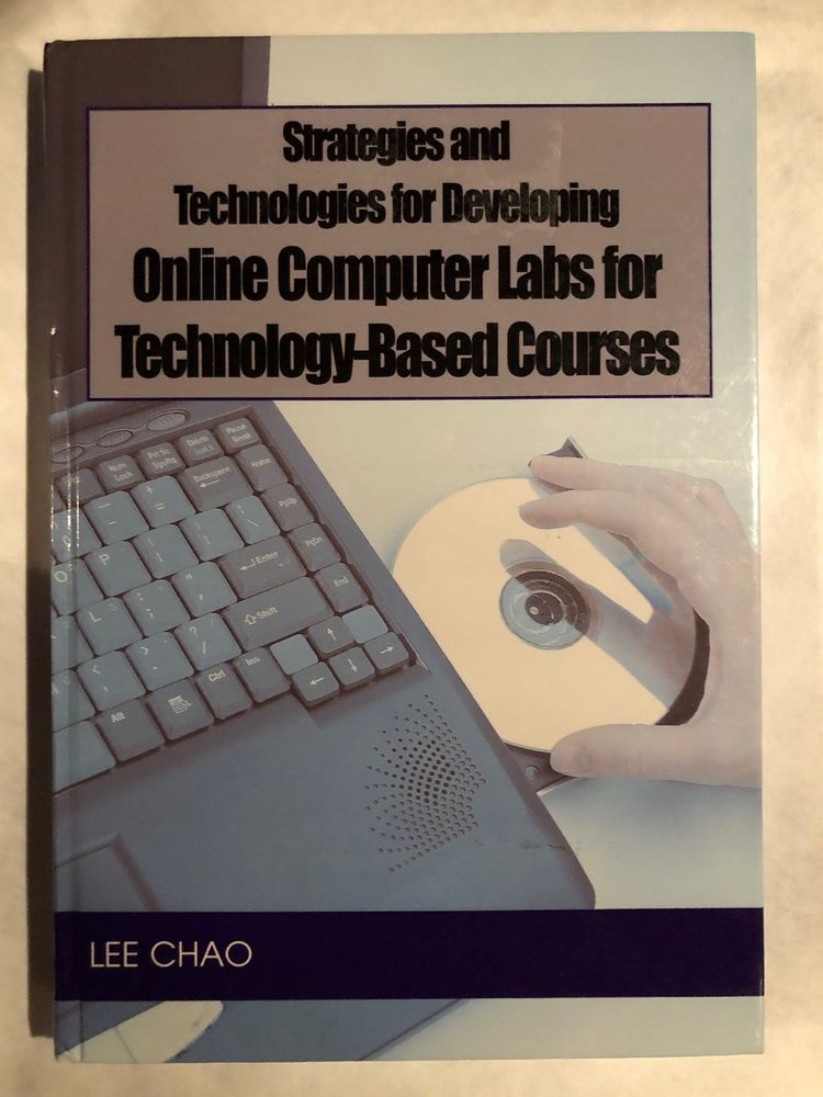 Strategies and Technologies for Developing Online Computer Labs for Technology-based Courses