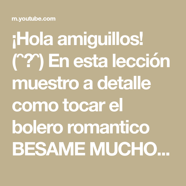 ¡Hola amiguillos! (ᵔᴥᵔ) En esta lección muestro a detalle como tocar el bolero romantico BESAME MUCHO, es una canción super popular que no puede faltar en t... Youtube, Popular, Pedro Infante, Songs, Popular Pins, Youtubers, Youtube Movies, Most Popular