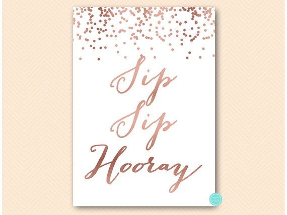 Rose Gold Sip Sip Hooray Signal, Sip Sip Signal Printable image about Sip Sip Hooray Printable referred to as Rose Gold Sip Sip Hooray Signal, Sip Sip Indication Printable