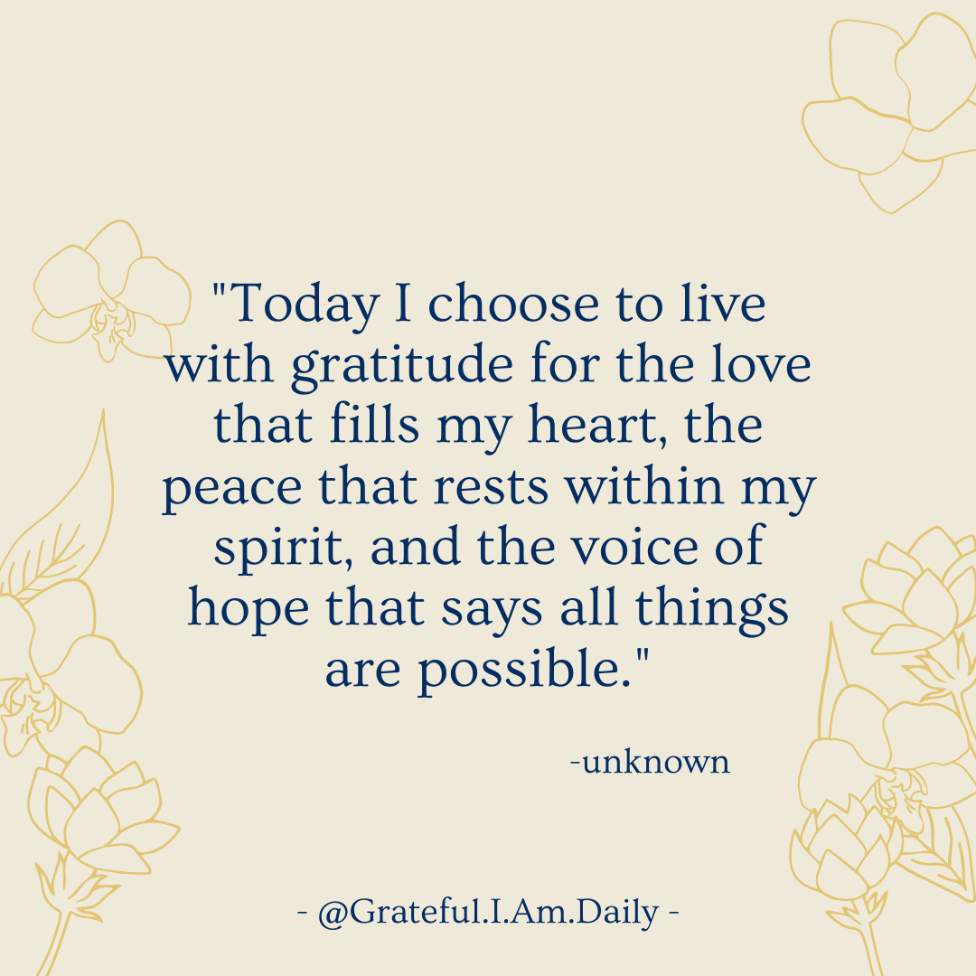 Today I choose to live with gratitude Feelings quotes, Today i choose