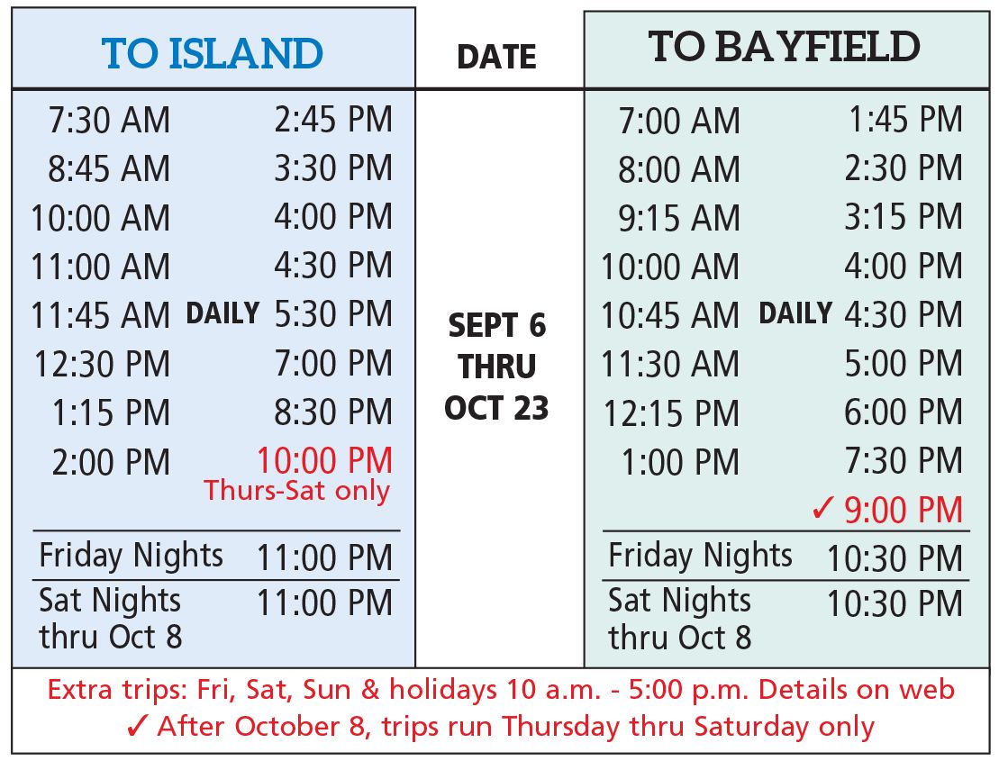 2016 Schedule web SEPT 6.indd Island, Bayfield, Ferry