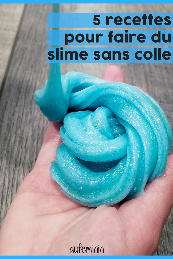 Comment faire du slime maison ? 5 recettes !