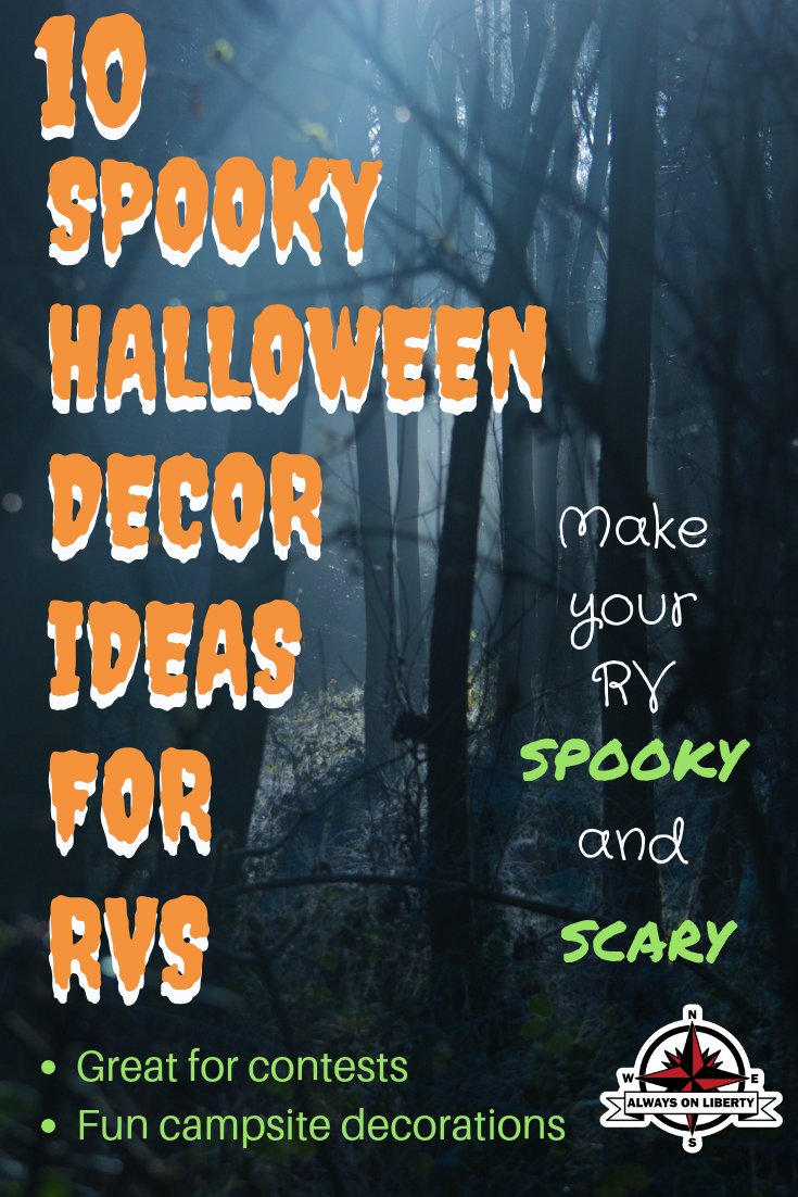 Camping Is Scary Good Via Primeauxrv I Need A Get A Way Photo Contest Http A Pgtb Me Qzrdzt Halloween Camping Decorations Halloween Camping Camping Decor