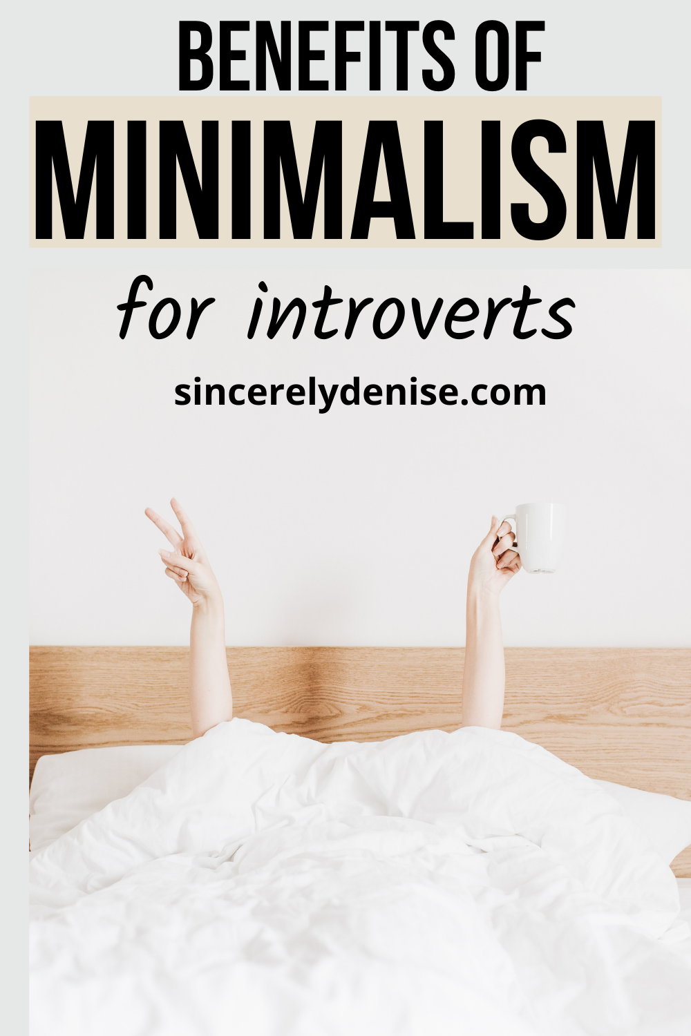 Benefits of Minimalism for Introverts