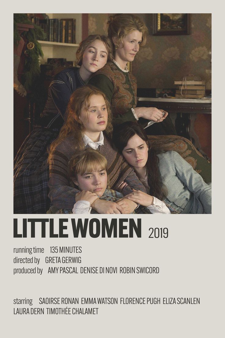 Little Women is a 2019 American coming-of-age period drama film written and directed by Greta Gerwig. It is the seventh film adaptation of the 1868 novel of the same name by Louisa May Alcott. It chronicles the lives of the March sisters—Jo, Meg, Amy, and Beth—in Concord, Massachusetts, during the 19th century. Iconic Movie Posters, Film Posters Vintage, Iconic Movies, Film Polaroid, Polaroids, Movie Card, Movie Poster Wall, Poster Series, Book Posters