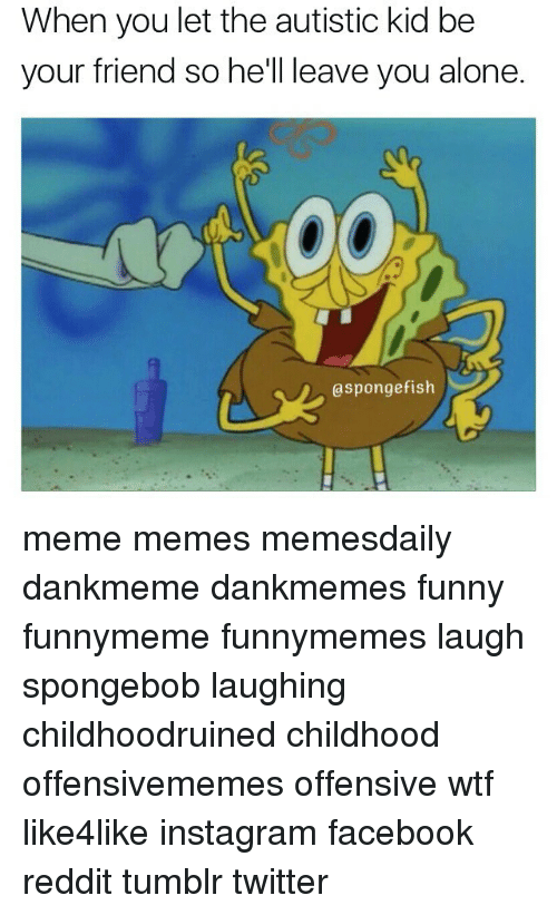 image result for autistic spongebob memes lol pinterest 6df35c81f52d5fb2ff8fedddef623d79 image result for autistic spongebob memes lol pinterest
