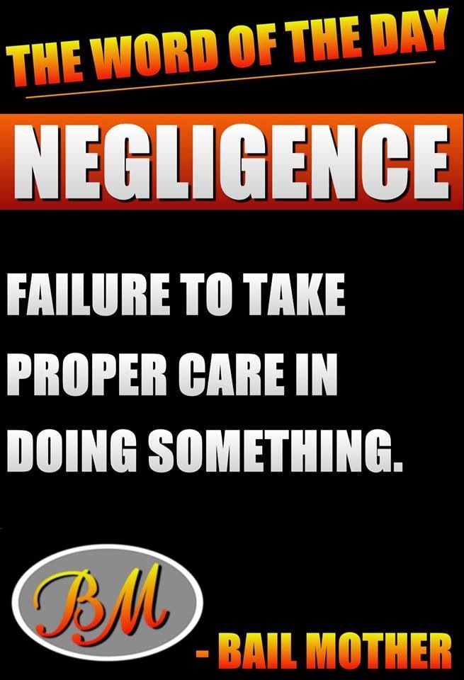 Negligence | Word of the day, Words of wisdom, Words