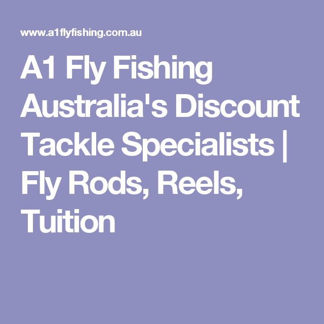 A1 Fly Fishing Australia's Discount Tackle Specialists Fly Rods A1 Fly Fishing Australia's Discount Tackle Specialists Fly Rods