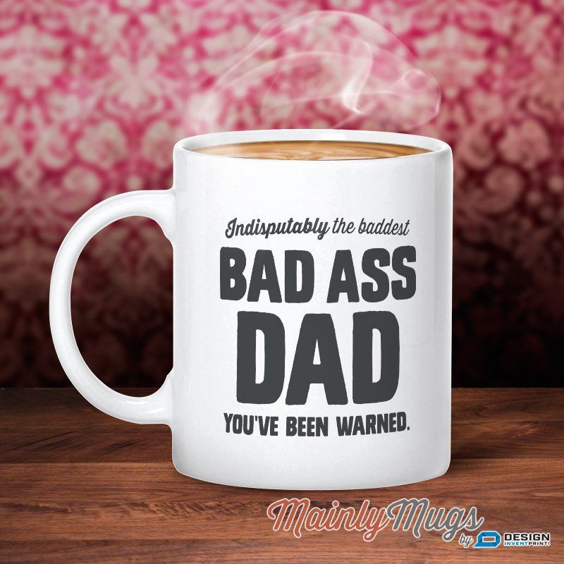 Bad Gift For Dad Father Son Mug Daughter Bad Gift For Dad Father Son Mug Daughter