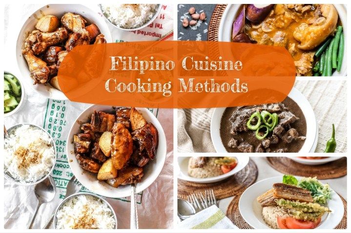 Filipino Cuisine Cooking Methods - Ang Sarap