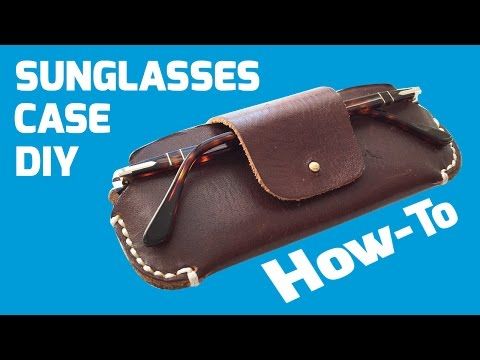 How To Make Leather Sunglasses Case With Templates You Diy Glasses Projects - Leather Glasses Case Pattern How To Make Leather Sunglasses Case With Templates You Diy Glasses Projects - Leather Glasses Case Pattern