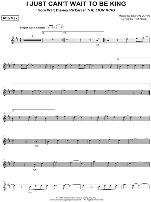i just cant wait to be king alto saxophone mn0096320 sheet just can t wait to be king sheet music