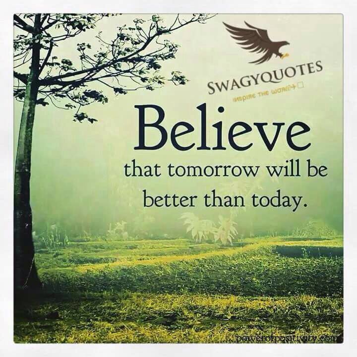 Believe Tomorrow Will Be Better Inspirational Quotes Motivation believe-tomorrow-will-be-better-inspirational-quotes-motivation
