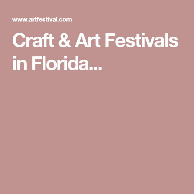 Best Art Festivals In Florida 2020 This Year @KoolGadgetz.com