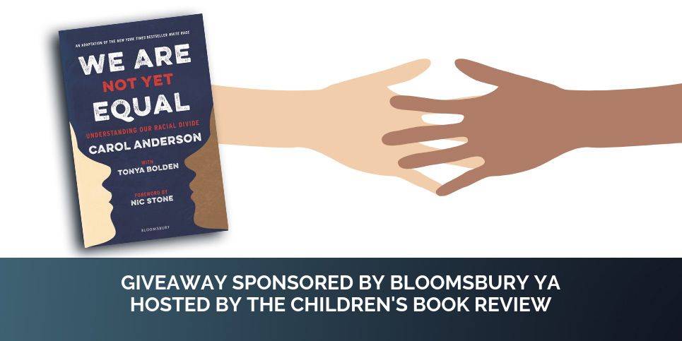 We Are Not Yet Equal Understanding Our Racial Divide Book Giveaway