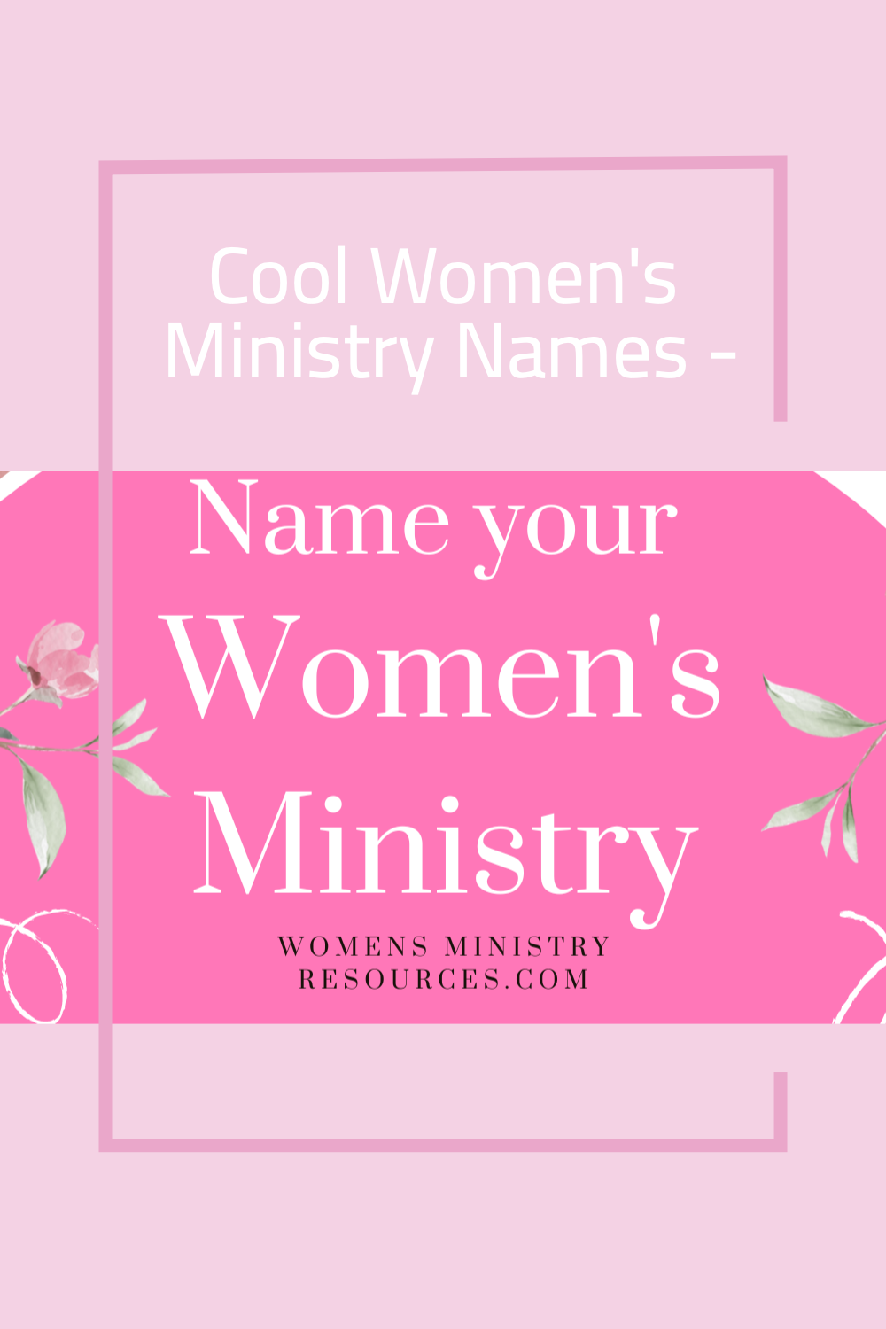 Creative Women s Ministry Names creative-women-s-ministry-names