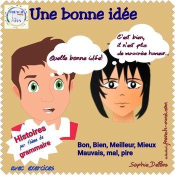French reading Comparatifs Bien, Bon, Mieux, Meilleur.. Une bonne