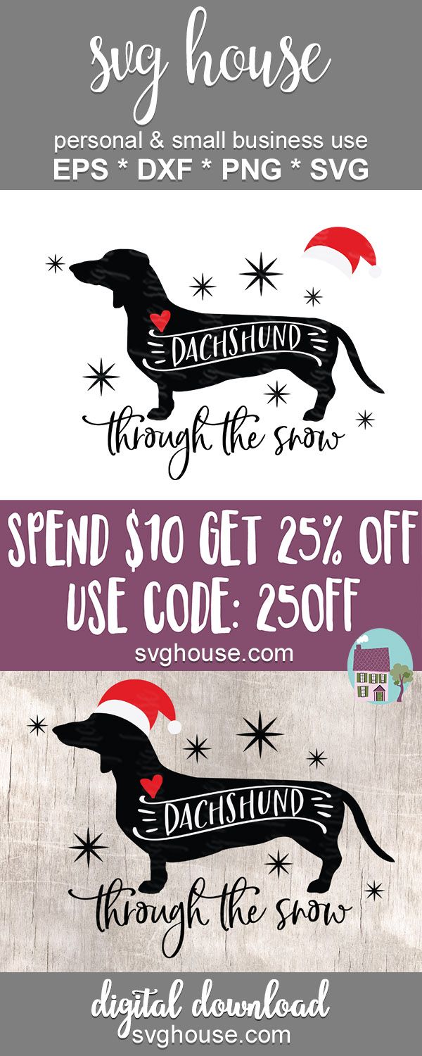 Download Dachshund Through The Snow SVG For Cricut And Silhouette ...