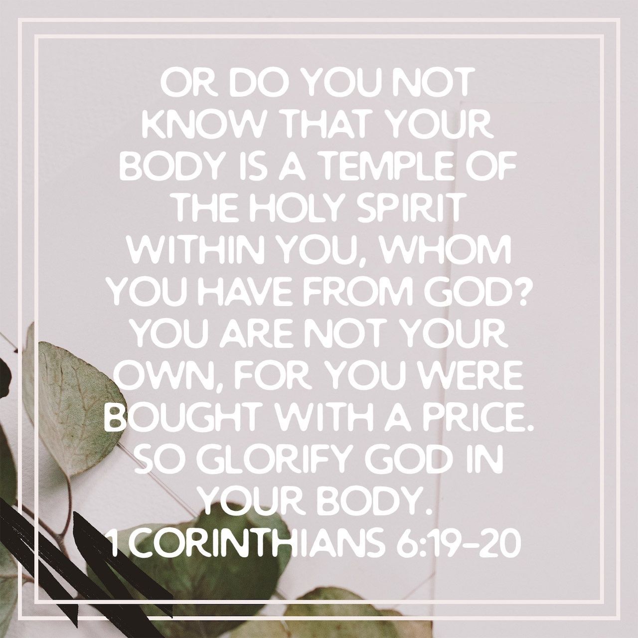 1 Corinthians 6 19 20 Words How He Loves Us Bible Scriptures 1-corinthians-6-19-20-words-how-he-loves-us-bible-scriptures