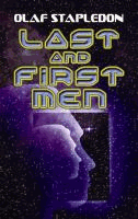 Last And First Men Olaf Stapledon Series Dover Books On Literature And Drama Books Book Community Board Literature