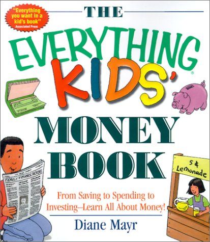 The Everthing Kids Money Book (Diane Mayr) | Money book, Kids money, Books