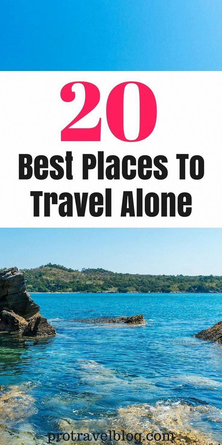 Best Places For A Single Woman To Travel Alone Best Places To Travel Alone In The World in 2020 | Best places to