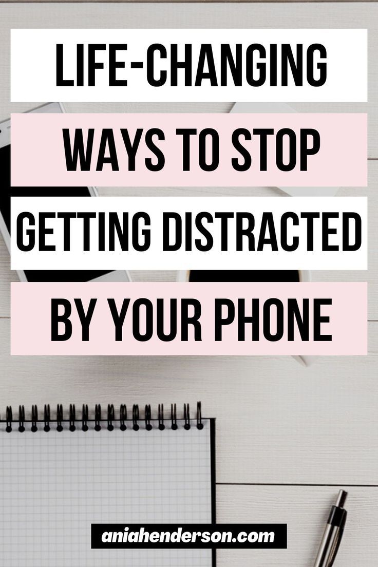 How To Stop Being Distracted At Work How to stop getting distracted with your phone while working – Artofit