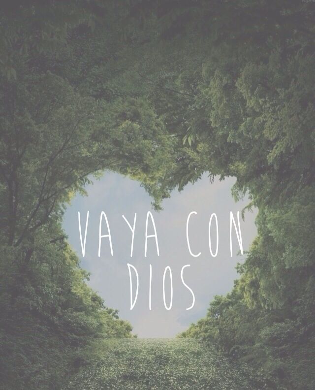 Vaya Con Dios In English Means go With God vaya-con-dios-in-english-means-go-with-god