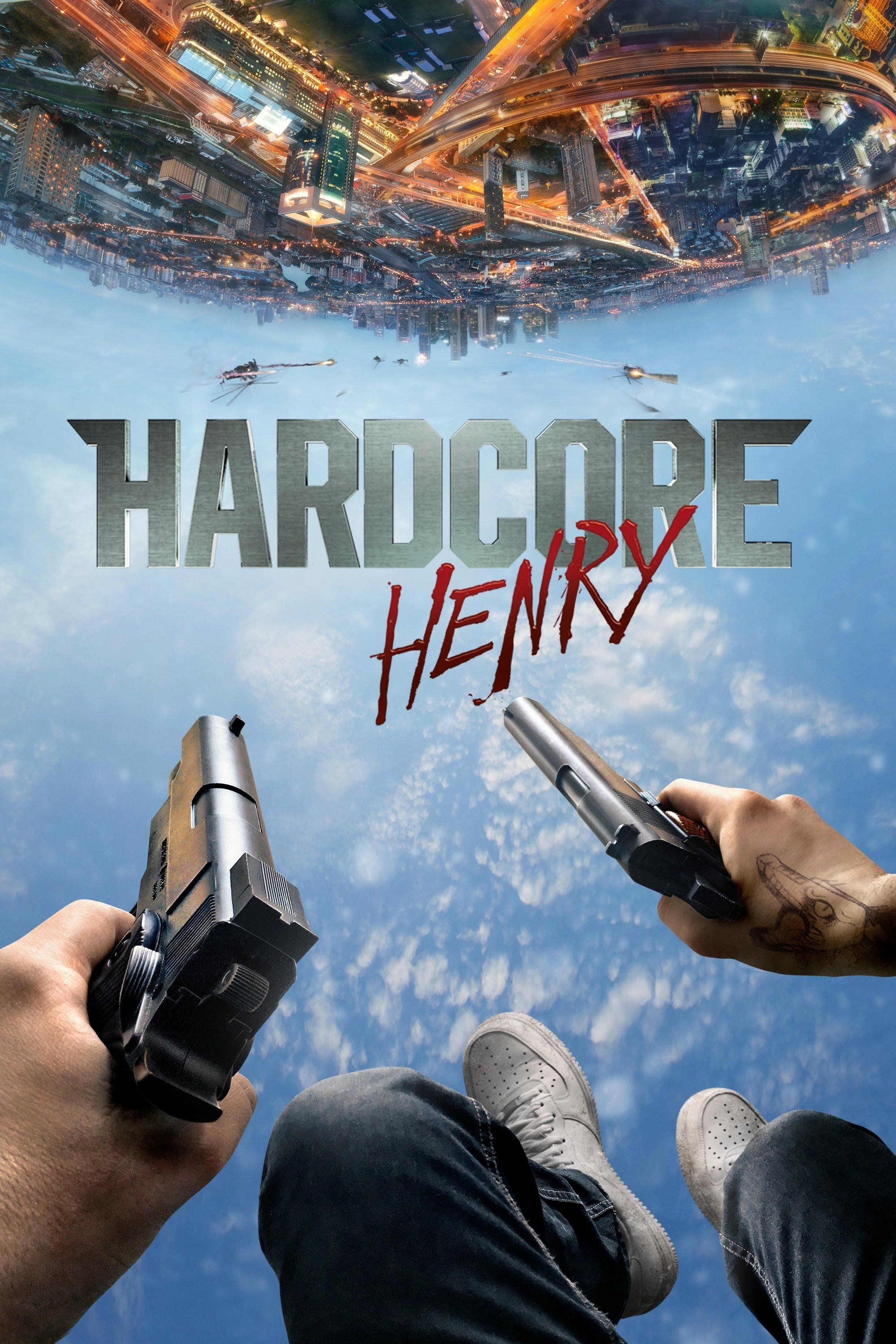 Hardcore Henry Hd Stream Hardcore Henry Hd Stream