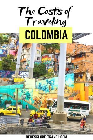 What are the Costs of Traveling to Colombia? - Becksplore