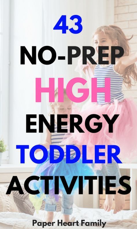 44 High Energy Toddler Activities (To Tire Your Toddler Out)
