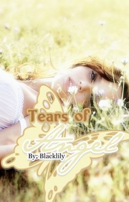 Tears Of Angel The Sequel Tears Of Angel The Sequel Angel