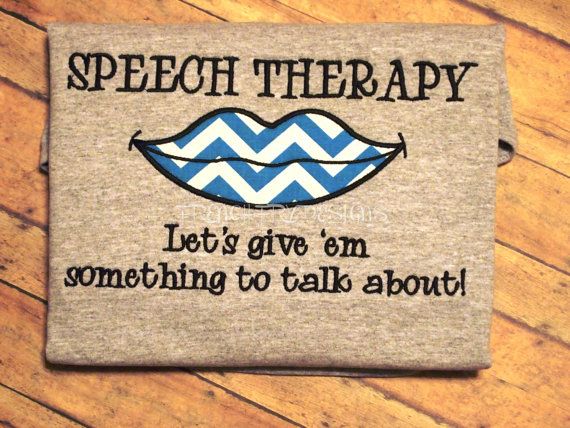 Speech Therapy Quotes Classy Speech Therapy Let's Give Them Something To Talk About Appliqued Speech Therapy Quotes Classy Speech Therapy Let's Give Them Something To Talk About Appliqued