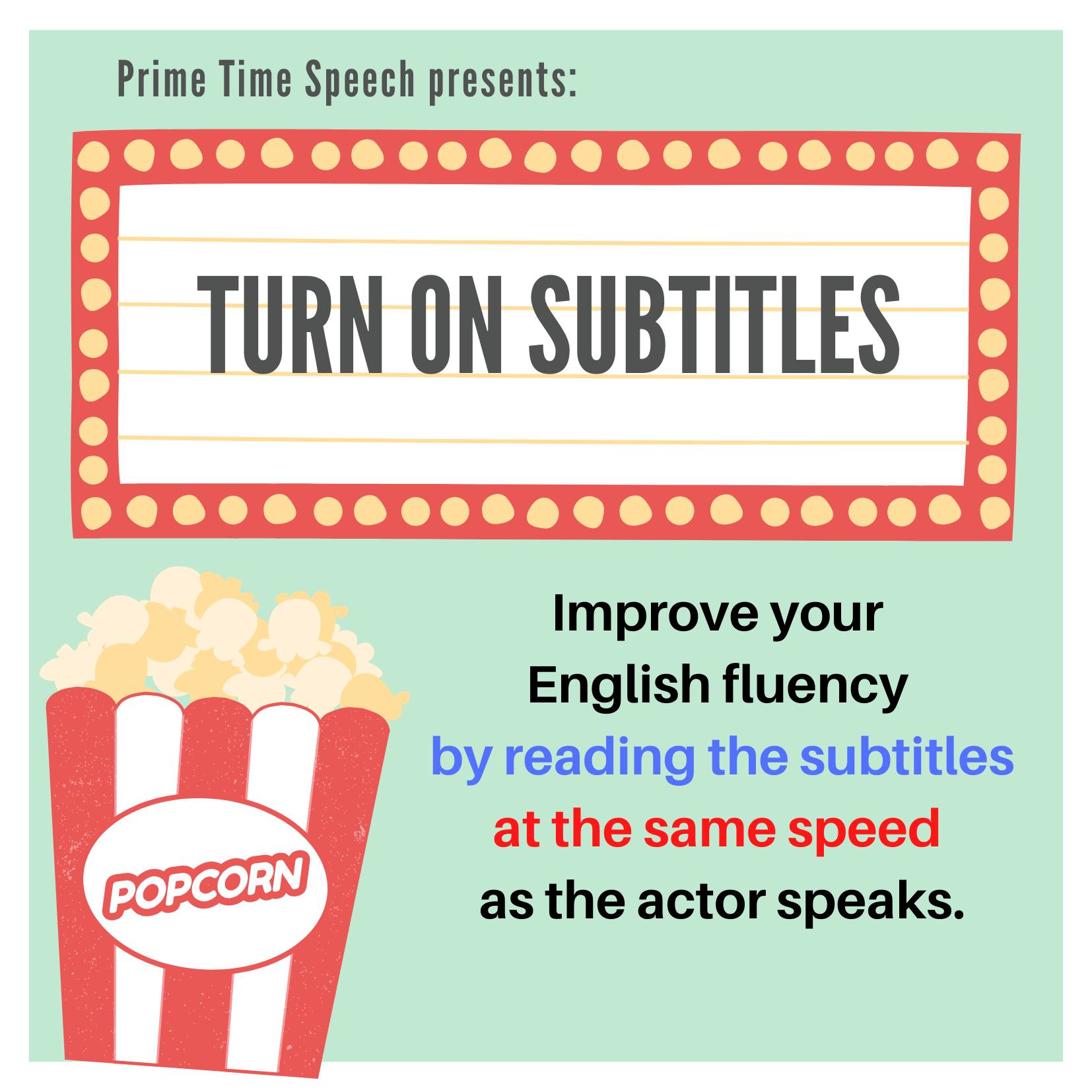 Tip to speaking speaking faster: turn on subtitles and ...
