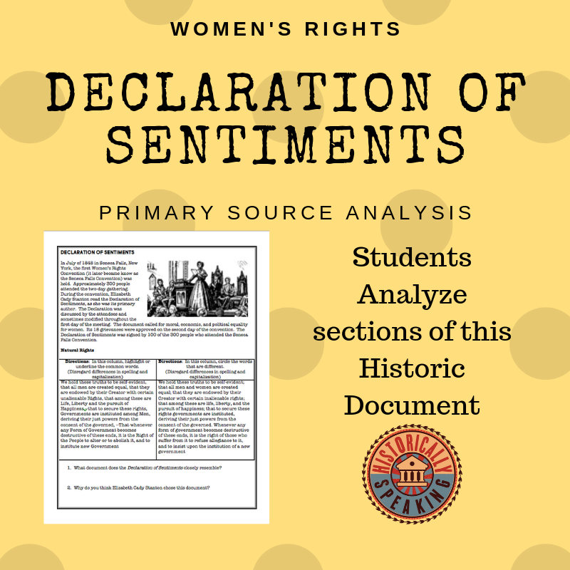 The Declaration Of Sentiments Was A Document Written By Elizabeth Cady S Declaration Of Sentiments 1776 Declaration Of Independence Declaration Of Independence