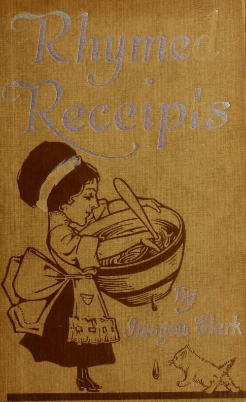 Rhymed receipts for any occasion by Imogen Clark Rhymed receipts for any occasion by Imogen Clark