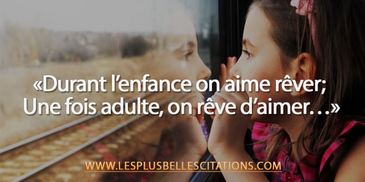 l'enfance Plus Belle Citation, Content, Incoming Call, Handsome Quotes