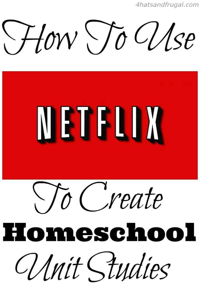 Use Netflix To Create Homeschool Unit Studies in 2020 | Study unit