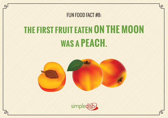 What Was The First Fruit Eaten On The Moon The first fruit eaten ON THE MOON was a PEACH. | Fun food facts, Food