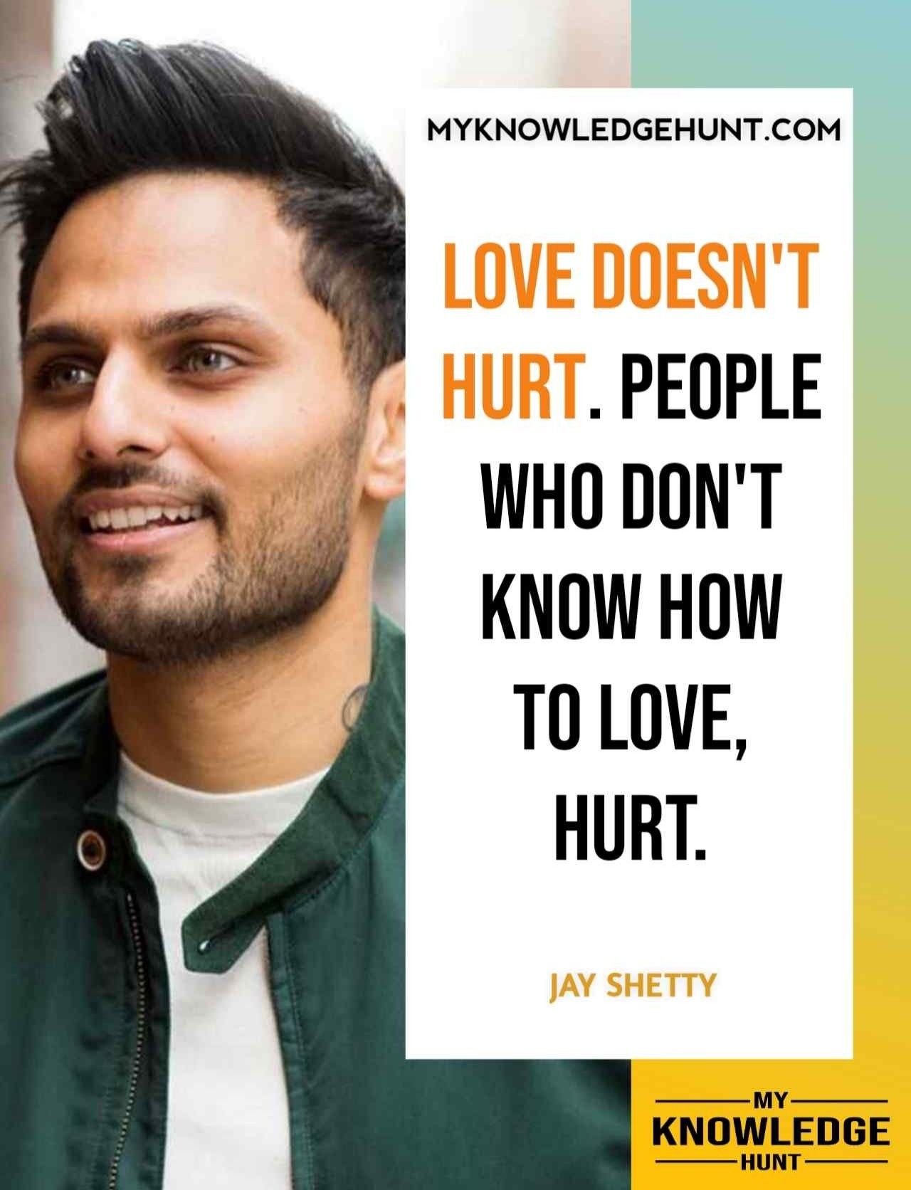 Jay Shetty Quotes and Life Lessons Life quotes, Motivational speakers
