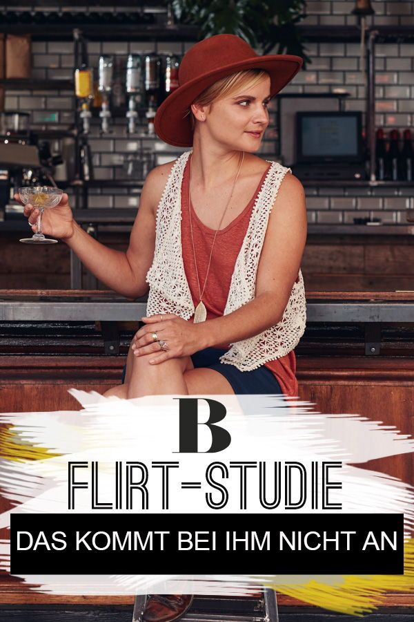 Mit männern flirten tipps