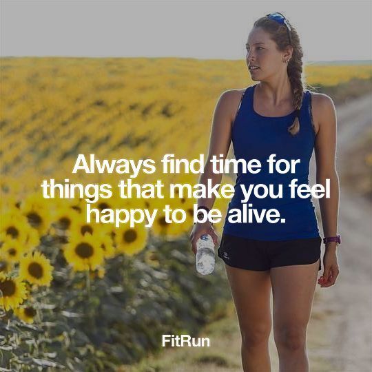 Always Find Time For Things That Make You Feel Happy To Be Alive always-find-time-for-things-that-make-you-feel-happy-to-be-alive