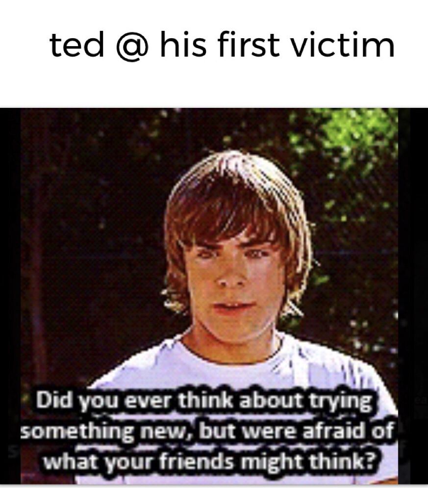 Pin By Kellllseyy On Basic Memes With Images Ted Bundy Laugh Or