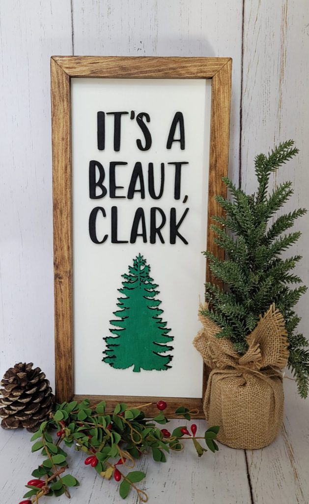 It’s A Beaut, Clark! – Creatively Southern Lampoon's Christmas Vacation, Christmas Signs Wood, Christmas Market, Christmas Crafts Diy, Homemade Christmas, Winter Christmas, Holiday Crafts, Holiday Fun, Christmas Holidays
